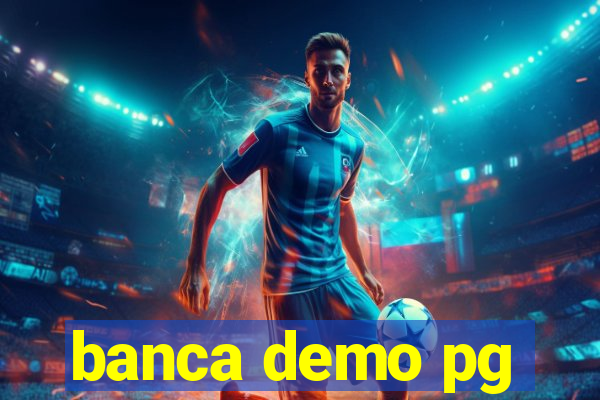 banca demo pg